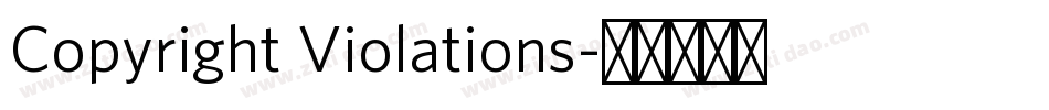 Copyright Violations字体转换